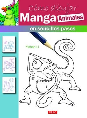 CÓMO DIBUJAR MANGA. ANIMALES | 9788498745504 | LI, YISHAN | Galatea Llibres | Llibreria online de Reus, Tarragona | Comprar llibres en català i castellà online
