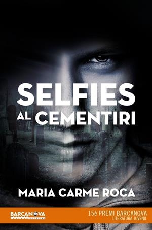 SELFIES AL CEMENTIRI | 9788448942892 | ROCA, MARIA CARME | Galatea Llibres | Llibreria online de Reus, Tarragona | Comprar llibres en català i castellà online