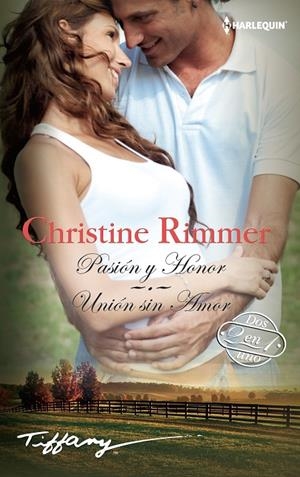 PASION Y HONOR; UNIÓN SIN AMOR | 9788468792828 | RIMMER, CHRISTINE | Galatea Llibres | Llibreria online de Reus, Tarragona | Comprar llibres en català i castellà online