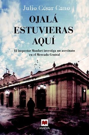 OJALÁ ESTUVIERAS AQUÍ | 9788416690442 | CANO, JULIO CÉSAR | Galatea Llibres | Llibreria online de Reus, Tarragona | Comprar llibres en català i castellà online