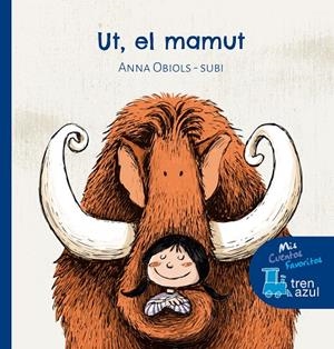 UT EL MAMUT CAST | 9788468331645 | OBIOLS LLOPART, ANNA | Galatea Llibres | Llibreria online de Reus, Tarragona | Comprar llibres en català i castellà online
