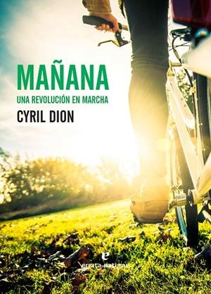 MAÑANA. UNA REVOLUCION EN MARCHA | 9788416544363 | DION, CYRIL | Galatea Llibres | Llibreria online de Reus, Tarragona | Comprar llibres en català i castellà online