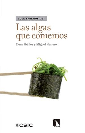 LAS ALGAS QUE COMEMOS | 9788490972977 | IBÁÑEZ EZEQUIEL, ELENA/HERRERO CALLEJA, MIGUEL | Galatea Llibres | Llibreria online de Reus, Tarragona | Comprar llibres en català i castellà online