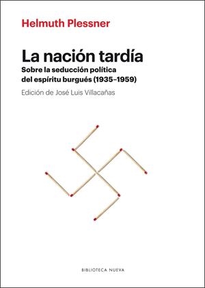 LA NACIÓN TARDÍA | 9788416647712 | PLESSNER, HELMUTH | Galatea Llibres | Librería online de Reus, Tarragona | Comprar libros en catalán y castellano online