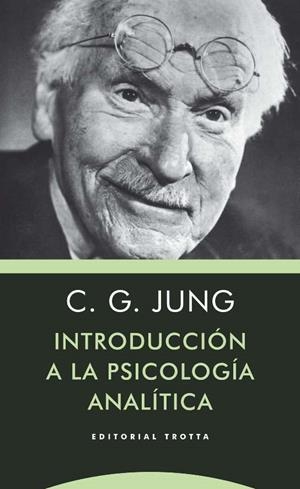 INTRODUCCIÓN A LA PSICOLOGÍA ANALÍTICA | 9788498796872 | JUNG, CARL GUSTAV | Galatea Llibres | Llibreria online de Reus, Tarragona | Comprar llibres en català i castellà online