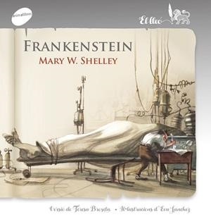FRANKENSTEIN | 9788415975953 | SHELLEY, MARY | Galatea Llibres | Llibreria online de Reus, Tarragona | Comprar llibres en català i castellà online