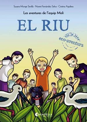 EL RIU | 9788417091019 | MONGE SEVILLA, SUSANA | Galatea Llibres | Llibreria online de Reus, Tarragona | Comprar llibres en català i castellà online