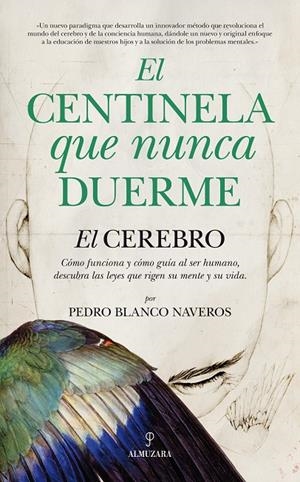EL CENTINELA QUE NUNCA DUERME | 9788415338062 | BLANCO NAVEROS, PEDRO ALFONSO | Galatea Llibres | Librería online de Reus, Tarragona | Comprar libros en catalán y castellano online