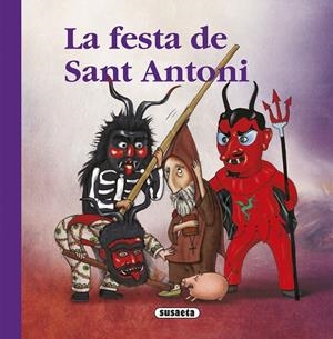 LA FESTA DE SANT ANTONI | 9788467748628 | SANSÓ, BÀRBARA | Galatea Llibres | Llibreria online de Reus, Tarragona | Comprar llibres en català i castellà online