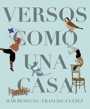 VERSOS COMO UNA CASA | 9788494636837 | BENEGAS ORTIZ, MAR | Galatea Llibres | Llibreria online de Reus, Tarragona | Comprar llibres en català i castellà online