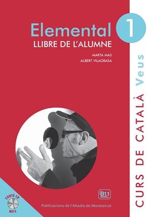 VEUS. ELEMENTAL. LLIBRE DE L'ALUMNE. NIVELL 1 | 9788498837582 | MAS PRATS, MARTA/VILAGRASA GRANDIA, ALBERT | Galatea Llibres | Llibreria online de Reus, Tarragona | Comprar llibres en català i castellà online