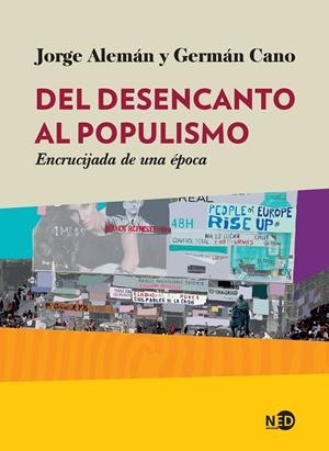 DEL DESENCANTO AL POPULISMO | 9788416737123 | ALEMÁN, JORGE/CANO CUENCA, GERMÁN | Galatea Llibres | Llibreria online de Reus, Tarragona | Comprar llibres en català i castellà online
