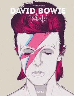 DAVID BOWIE  TRIBUTE | 9788416500468 | AMELL, CAROLINA | Galatea Llibres | Llibreria online de Reus, Tarragona | Comprar llibres en català i castellà online
