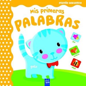 MIS PRIMERAS PALABRAS | 9788408165071 | YOYO | Galatea Llibres | Librería online de Reus, Tarragona | Comprar libros en catalán y castellano online