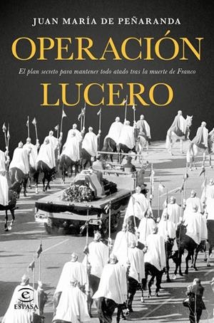 OPERACIÓN LUCERO | 9788467049626 | DE PEÑARANDA, JUAN MARIA | Galatea Llibres | Llibreria online de Reus, Tarragona | Comprar llibres en català i castellà online
