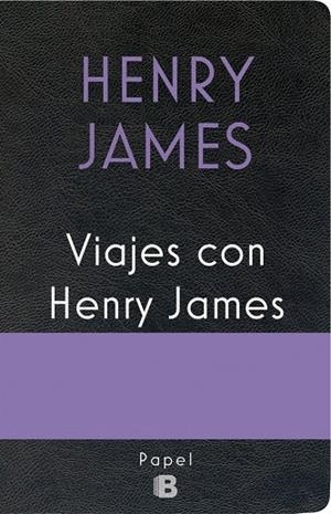 VIAJES CON HENRY JAMES | 9788466661546 | JAMES, HENRY | Galatea Llibres | Librería online de Reus, Tarragona | Comprar libros en catalán y castellano online