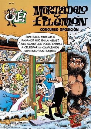 CONCURSO OPOSICIÓN. OLE MORTADELO 73 | 9788440646491 | IBÁÑEZ, FRANCISCO | Galatea Llibres | Librería online de Reus, Tarragona | Comprar libros en catalán y castellano online