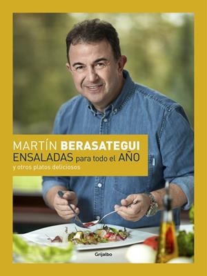 ENSALADAS PARA TODO EL AÑO | 9788416895083 | BERASATEGUI, MARTIN | Galatea Llibres | Llibreria online de Reus, Tarragona | Comprar llibres en català i castellà online