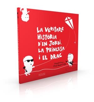 LA VERITABLE HISTORIA D'EN JORDI, LA PRINCESA I EL DRAC | 9788494595387 | RUSSO, KENNETH | Galatea Llibres | Llibreria online de Reus, Tarragona | Comprar llibres en català i castellà online