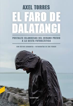 EL FARO DE DALATANGI | 9788494683305 | TORRES XIRAU, AXEL/CERVANTES BELMONTE, VÍCTOR | Galatea Llibres | Llibreria online de Reus, Tarragona | Comprar llibres en català i castellà online