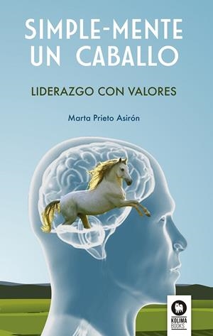 SIMPLE-MENTE UN CABALLO | 9788416364978 | PRIETO, MARTA | Galatea Llibres | Librería online de Reus, Tarragona | Comprar libros en catalán y castellano online