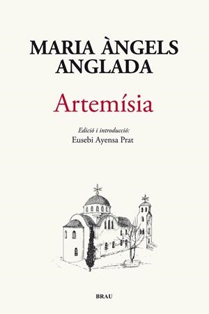 ARTEMÍSIA | 9788415885573 | ANGLADA, MARIA ANGELS | Galatea Llibres | Librería online de Reus, Tarragona | Comprar libros en catalán y castellano online