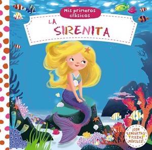 MIS PRIMEROS CLÁSICOS. LA SIRENITA | 9788469620342 | Galatea Llibres | Librería online de Reus, Tarragona | Comprar libros en catalán y castellano online