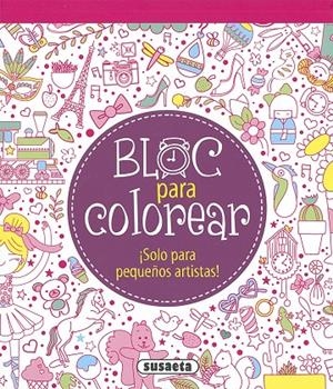 BLOC PARA COLOREAR | 9788467756135 | Galatea Llibres | Llibreria online de Reus, Tarragona | Comprar llibres en català i castellà online