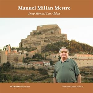 MANUEL MILIAN MESTRE | 9788416505722 | SAN ABDÓN QUERALT, JOSEP | Galatea Llibres | Llibreria online de Reus, Tarragona | Comprar llibres en català i castellà online