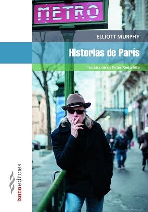 HISTORIAS DE PARÍS | 9788494572722 | MURPHY, ELLIOTT | Galatea Llibres | Llibreria online de Reus, Tarragona | Comprar llibres en català i castellà online