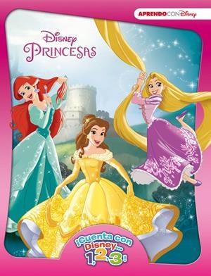 PRINCESAS. CUENTA CON DISNEY... 1, 2, 3! | 9788416548927 | Galatea Llibres | Librería online de Reus, Tarragona | Comprar libros en catalán y castellano online