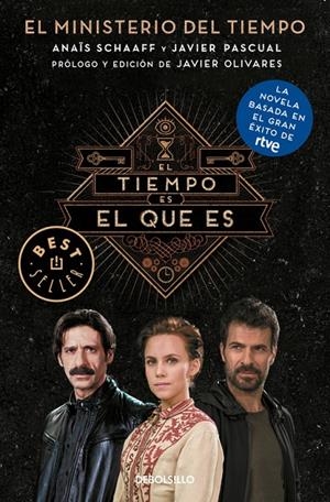 EL TIEMPO ES EL QUE ES (EL MINISTERIO DEL TIEMPO) | 9788466339575 | SCHAAFF, ANAIS / PASCUAL, JAVIER | Galatea Llibres | Librería online de Reus, Tarragona | Comprar libros en catalán y castellano online