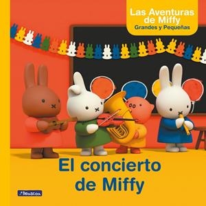 EL CONCIERTO DE MIFFY (LAS AVENTURAS DE MIFFY. PRIMERAS LECTURAS) | 9788448847494 | BRUNA, DICK | Galatea Llibres | Llibreria online de Reus, Tarragona | Comprar llibres en català i castellà online