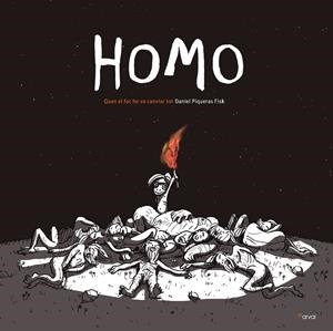 HOMO | 9788494678424 | PIQUERAS FISK, DANIEL | Galatea Llibres | Librería online de Reus, Tarragona | Comprar libros en catalán y castellano online