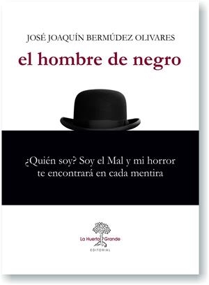 EL HOMBRE DE NEGRO | 9788494666728 | BERMÚDEZ OLIVARES, JOSE JOAQUÍN | Galatea Llibres | Librería online de Reus, Tarragona | Comprar libros en catalán y castellano online