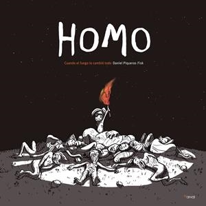HOMO | 9788494678417 | PIQUERAS FISK, DANIEL | Galatea Llibres | Librería online de Reus, Tarragona | Comprar libros en catalán y castellano online