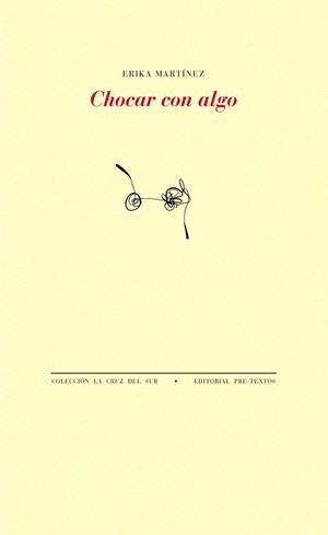 CHOCAR CON ALGO | 9788416906369 | MARTÍNEZ CABRERA, ERIKA | Galatea Llibres | Llibreria online de Reus, Tarragona | Comprar llibres en català i castellà online