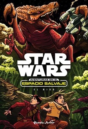 STAR WARS. AVENTURAS EN EL ESPACIO SALVAJE. EL NIDO | 9788408169987 | Galatea Llibres | Llibreria online de Reus, Tarragona | Comprar llibres en català i castellà online