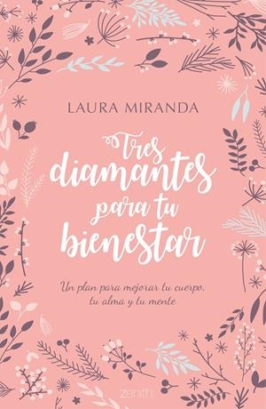 TRES DIAMANTES PARA TU BIENESTAR | 9788408170167 | MIRANDA, LAURA | Galatea Llibres | Llibreria online de Reus, Tarragona | Comprar llibres en català i castellà online