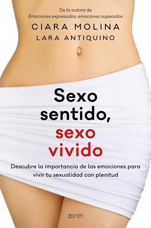 SEXO SENTIDO, SEXO VIVIDO | 9788408170150 | MOLINA, CIARA / LARA ANTIQUINO | Galatea Llibres | Librería online de Reus, Tarragona | Comprar libros en catalán y castellano online