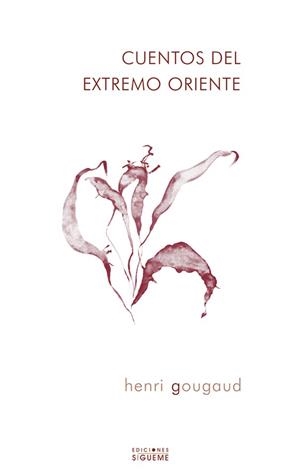 CUENTOS DEL EXTREMO ORIENTE | 9788430115457 | GOUGAUD, HENRY | Galatea Llibres | Librería online de Reus, Tarragona | Comprar libros en catalán y castellano online