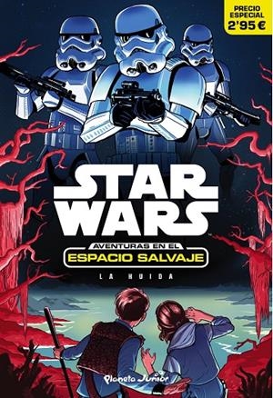STAR WARS. AVENTURAS EN EL ESPACIO SALVAJE. LA HUIDA | 9788408161738 | Galatea Llibres | Llibreria online de Reus, Tarragona | Comprar llibres en català i castellà online