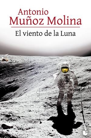 EL VIENTO DE LA LUNA | 9788432232336 | MUÑOZ MOLINA, ANTONIO | Galatea Llibres | Llibreria online de Reus, Tarragona | Comprar llibres en català i castellà online