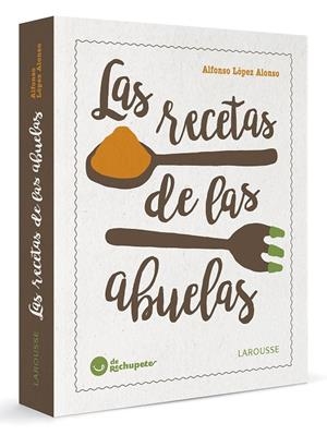 LAS RECETAS DE LAS ABUELAS | 9788416984084 | LÓPEZ ALONSO, ALFONSO | Galatea Llibres | Librería online de Reus, Tarragona | Comprar libros en catalán y castellano online