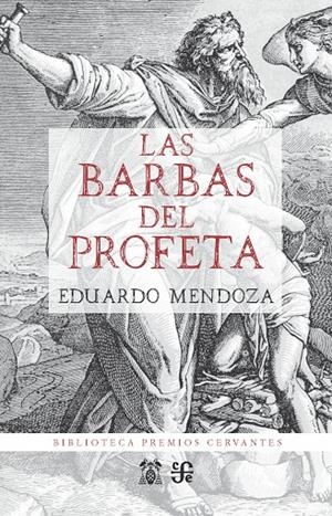 LAS BARBAS DEL PROFETA | 9788437507729 | MENDOZA, EDUARDO | Galatea Llibres | Librería online de Reus, Tarragona | Comprar libros en catalán y castellano online