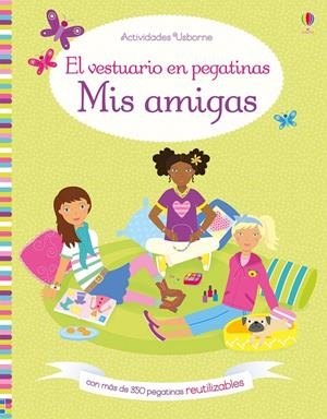 MIS AMIGAS. EL VESTUARIO EN PEGATINAS | 9781474932905 | BOWMAN, LUCY | Galatea Llibres | Llibreria online de Reus, Tarragona | Comprar llibres en català i castellà online
