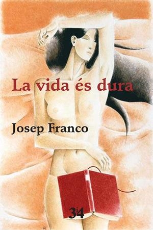 LA VIDA ÉS DURA | 9788416789702 | FRANCO I MARTÍNEZ, JOSEP | Galatea Llibres | Llibreria online de Reus, Tarragona | Comprar llibres en català i castellà online