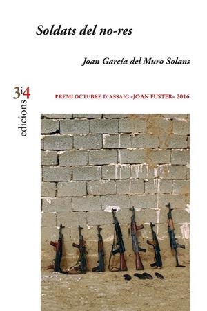 SOLDATS DEL NO RES | 9788416789726 | GARCIA DEL MURO SOLANS, JOAN | Galatea Llibres | Librería online de Reus, Tarragona | Comprar libros en catalán y castellano online