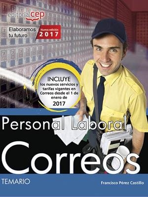 PERSONAL LABORAL DE CORREOS TEMARIO | 9788468175584 | FRANCISCO PéREZ CASTILLO | Galatea Llibres | Librería online de Reus, Tarragona | Comprar libros en catalán y castellano online