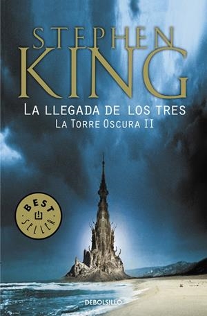 LA LLEGADA DE LOS TRES (LA TORRE OSCURA II) | 9788466340588 | STEPHEN KING | Galatea Llibres | Llibreria online de Reus, Tarragona | Comprar llibres en català i castellà online